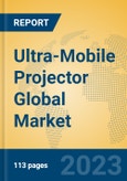 Ultra-Mobile Projector Global Market Insights 2023, Analysis and Forecast to 2028, by Manufacturers, Regions, Technology, Application, Product Type- Product Image