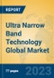 Ultra Narrow Band Technology Global Market Insights 2023, Analysis and Forecast to 2028, by Manufacturers, Regions, Technology, Application, Product Type - Product Thumbnail Image