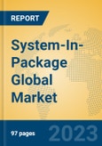 System-In-Package Global Market Insights 2023, Analysis and Forecast to 2028, by Market Participants, Regions, Technology, Product Type- Product Image