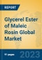 Glycerel Ester of Maleic Rosin Global Market Insights 2023, Analysis and Forecast to 2028, by Manufacturers, Regions, Technology, Application, Product Type - Product Image