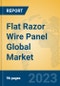 Flat Razor Wire Panel Global Market Insights 2023, Analysis and Forecast to 2028, by Manufacturers, Regions, Technology, Application, Product Type - Product Thumbnail Image