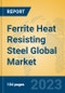 Ferrite Heat Resisting Steel Global Market Insights 2023, Analysis and Forecast to 2028, by Manufacturers, Regions, Technology, Application, Product Type - Product Image