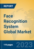 Face Recognition System Global Market Insights 2023, Analysis and Forecast to 2028, by Market Participants, Regions, Technology, Application, Product Type- Product Image