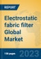 Electrostatic fabric filter Global Market Insights 2023, Analysis and Forecast to 2028, by Manufacturers, Regions, Technology, Application, Product Type - Product Thumbnail Image