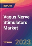Vagus Nerve Stimulators Market Size, Market Share, Application Analysis, Regional Outlook, Growth Trends, Key Players, Competitive Strategies and Forecasts, 2023 to 2031- Product Image
