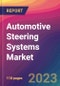 Automotive Steering Systems Market Size, Market Share, Application Analysis, Regional Outlook, Growth Trends, Key Players, Competitive Strategies and Forecasts, 2023 to 2031 - Product Image