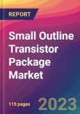 Small Outline Transistor (SOT) Package Market Size, Market Share, Application Analysis, Regional Outlook, Growth Trends, Key Players, Competitive Strategies and Forecasts, 2023 to 2031- Product Image