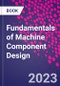 Fundamentals of Machine Component Design - Product Image