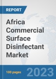 Africa Commercial Surface Disinfectant Market: Prospects, Trends Analysis, Market Size and Forecasts up to 2030- Product Image