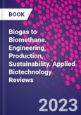 Biogas to Biomethane. Engineering, Production, Sustainability. Applied Biotechnology Reviews- Product Image