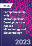 Entrepreneurship with Microorganisms. Developments in Applied Microbiology and Biotechnology- Product Image
