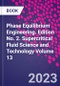 Phase Equilibrium Engineering. Edition No. 2. Supercritical Fluid Science and Technology Volume 13 - Product Image