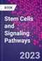 Stem Cells and Signaling Pathways - Product Image