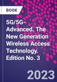 5G/5G-Advanced. The New Generation Wireless Access Technology. Edition No. 3- Product Image