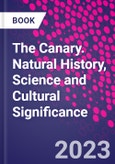 The Canary. Natural History, Science and Cultural Significance- Product Image