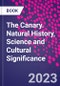 The Canary. Natural History, Science and Cultural Significance - Product Thumbnail Image