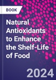 Natural Antioxidants to Enhance the Shelf-Life of Food- Product Image
