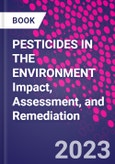 PESTICIDES IN THE ENVIRONMENT Impact, Assessment, and Remediation- Product Image