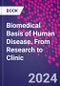 Biomedical Basis of Human Disease. From Research to Clinic - Product Thumbnail Image