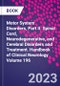 Motor System Disorders, Part II. Spinal Cord, Neurodegenerative, and Cerebral Disorders and Treatment. Handbook of Clinical Neurology Volume 196 - Product Image