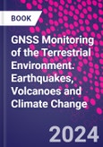 GNSS Monitoring of the Terrestrial Environment. Earthquakes, Volcanoes and Climate Change- Product Image