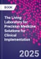 The Living Laboratory for Precision Medicine. Solutions for Clinical Implementation - Product Thumbnail Image
