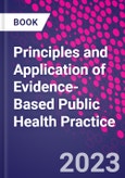 Principles and Application of Evidence-Based Public Health Practice- Product Image