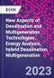 New Aspects of Desalination and Multigeneration Technologies. Energy Analysis, hybrid Desalination, Multigeneration - Product Image