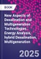 New Aspects of Desalination and Multigeneration Technologies. Energy Analysis, Hybrid Desalination, Multigeneration - Product Thumbnail Image