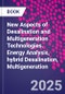 New Aspects of Desalination and Multigeneration Technologies. Energy Analysis, hybrid Desalination, Multigeneration - Product Image