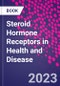 Steroid Hormone Receptors in Health and Disease - Product Thumbnail Image