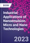 Industrial Applications of Nanoemulsion. Micro and Nano Technologies - Product Image