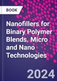 Nanofillers for Binary Polymer Blends. Micro and Nano Technologies- Product Image