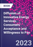 Diffusion of Innovative Energy Services. Consumers' Acceptance and Willingness to Pay- Product Image