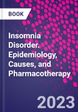 Insomnia Disorder. Epidemiology, Causes, and Pharmacotherapy- Product Image