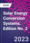 Solar Energy Conversion Systems. Edition No. 2 - Product Thumbnail Image
