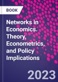 Networks in Economics. Theory, Econometrics, and Policy Implications- Product Image