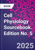 Cell Physiology Sourcebook. Edition No. 5- Product Image