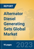 Alternator Diesel Generating Sets Global Market Insights 2023, Analysis and Forecast to 2028, by Manufacturers, Regions, Technology, Application, Product Type- Product Image