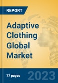 Adaptive Clothing Global Market Insights 2023, Analysis and Forecast to 2028, by Manufacturers, Regions, Technology, Application, Product Type- Product Image