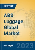 ABS Luggage Global Market Insights 2023, Analysis and Forecast to 2028, by Manufacturers, Regions, Technology, Application, Product Type- Product Image