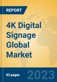 4K Digital Signage Global Market Insights 2023, Analysis and Forecast to 2028, by Manufacturers, Regions, Technology, Application, Product Type- Product Image
