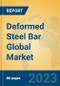 Deformed Steel Bar Global Market Insights 2023, Analysis and Forecast to 2028, by Manufacturers, Regions, Technology, Application, Product Type - Product Thumbnail Image