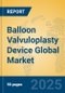Balloon Valvuloplasty Device Global Market Insights 2025, Analysis and Forecast to 2030, by Manufacturers, Regions, Technology, Application, Product Type - Product Thumbnail Image