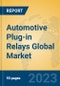Automotive Plug-in Relays Global Market Insights 2023, Analysis and Forecast to 2028, by Manufacturers, Regions, Technology, Product Type - Product Image