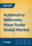 Automotive Millimeter Wave Radar Global Market Insights 2023, Analysis and Forecast to 2028, by Manufacturers, Regions, Technology, Application, Product Type- Product Image