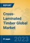 Cross-Laminated Timber Global Market Insights 2023, Analysis and Forecast to 2028, by Manufacturers, Regions, Technology, Application, Product Type - Product Image
