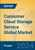 Consumer Cloud Storage Service Global Market Insights 2023, Analysis and Forecast to 2028, by Market Participants, Regions, Technology, Application, Product Type- Product Image