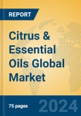 Citrus & Essential Oils Global Market Insights 2024, Analysis and Forecast to 2029, by Manufacturers, Regions, Technology, Application, and Product Type- Product Image