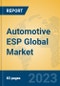 Automotive ESP Global Market Insights 2023, Analysis and Forecast to 2028, by Manufacturers, Regions, Technology, Product Type - Product Thumbnail Image